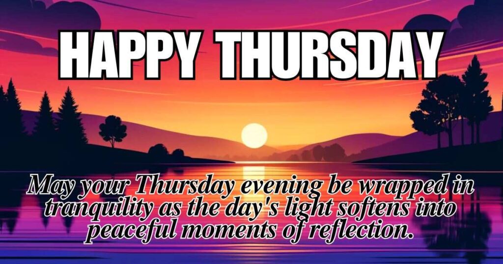 Evening Thursday Blessings