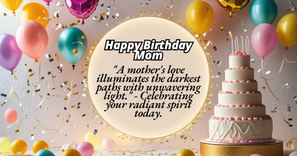 Happy Birthday Mommy Quotes