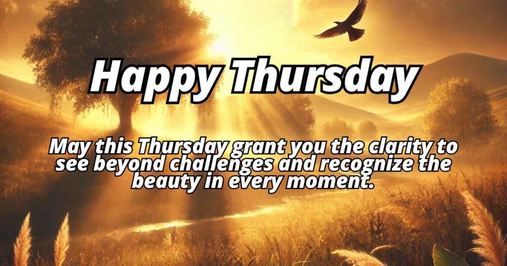 Happy Thursday Blessings