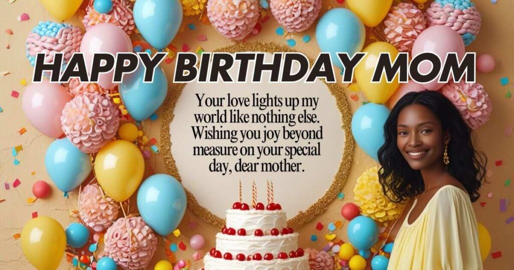 Short Birthday Wishes for Mom