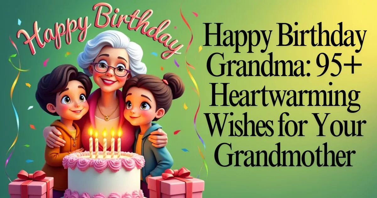 Birthday Wishes for Grandma