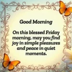 Friday Morning Blessings