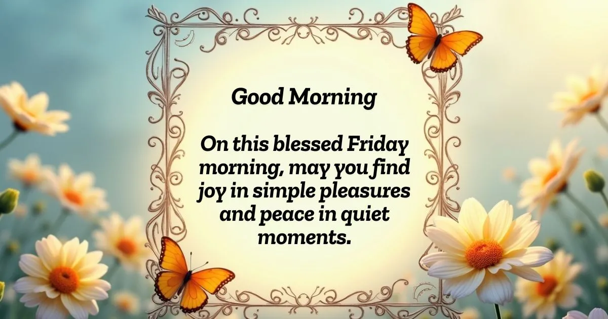 Friday Morning Blessings